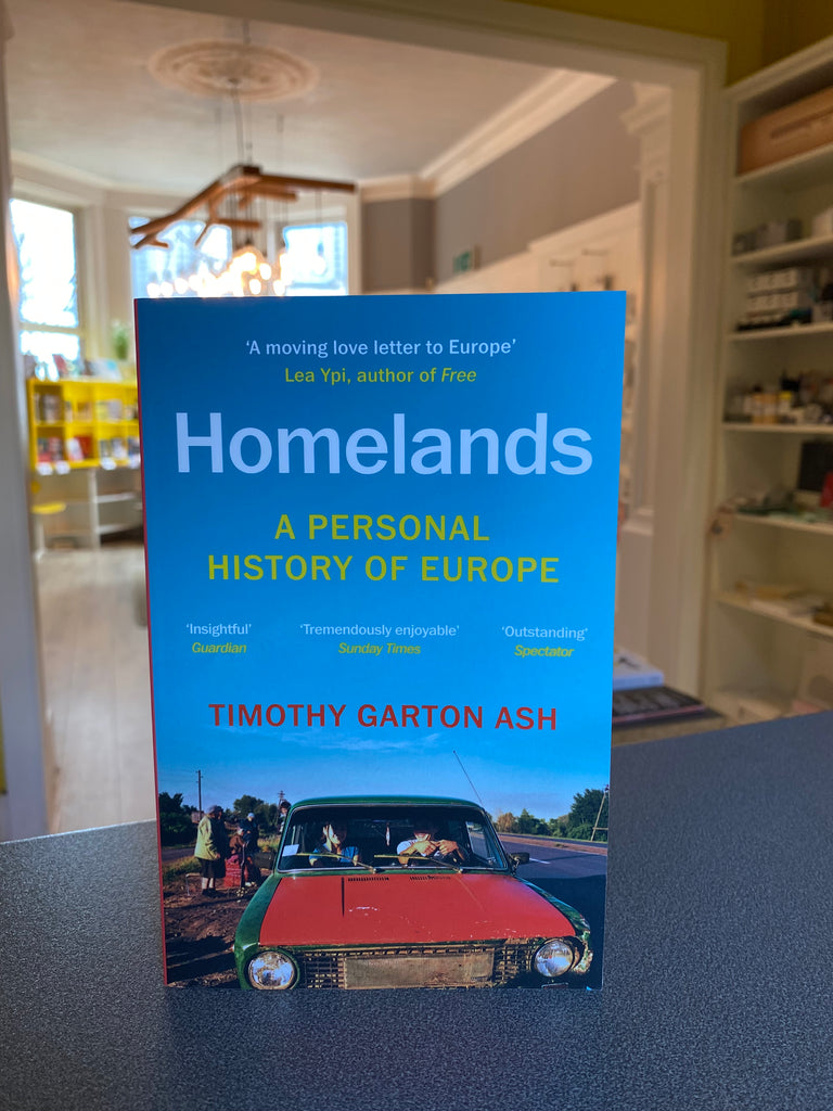Homelands, Timothy Garton Ash ( paperback March 2024)