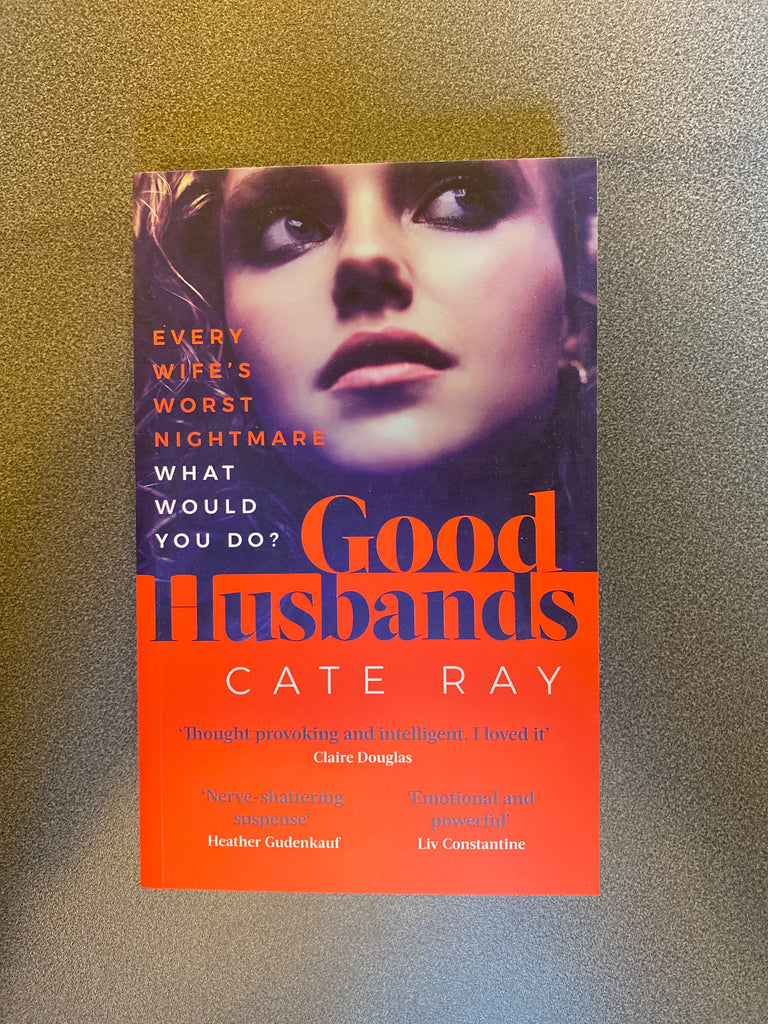 Good Husbands, Cate Ray ( paperback May 23)