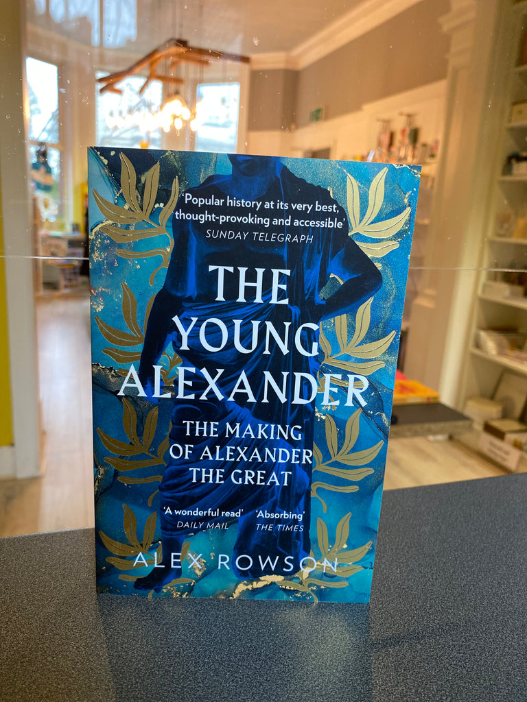 The Young Alexander, Alex Rowson ( paperback April 2023)