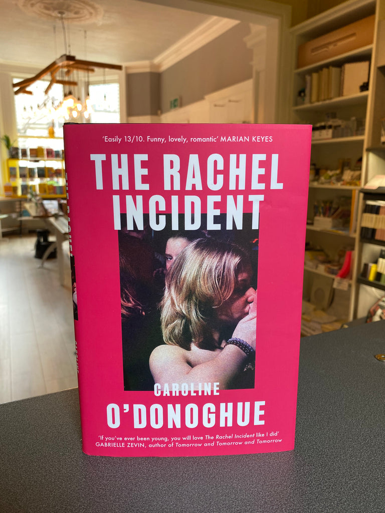 The Rachel Incident, Caroline O’Donogue (paperback June 2024)