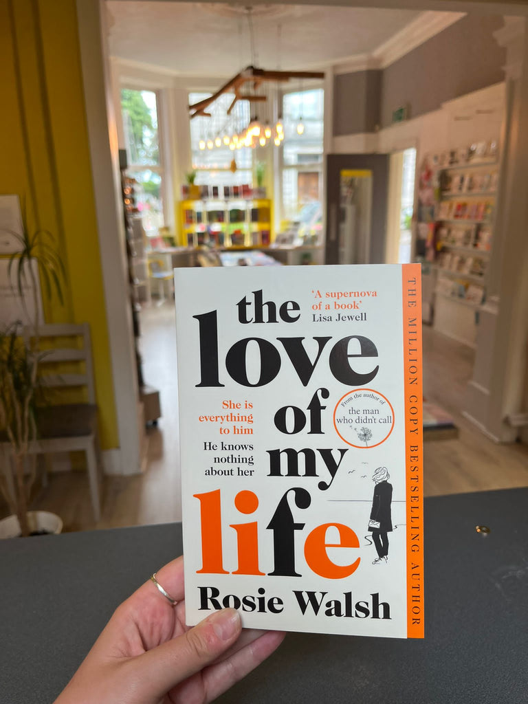 The Love of my Life, Rosie Walsh ( paperback July 2023)