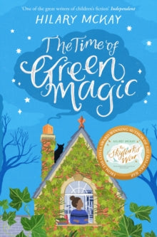 The Time of Green Magic, by Hilary McKay (paperback, August 2020)