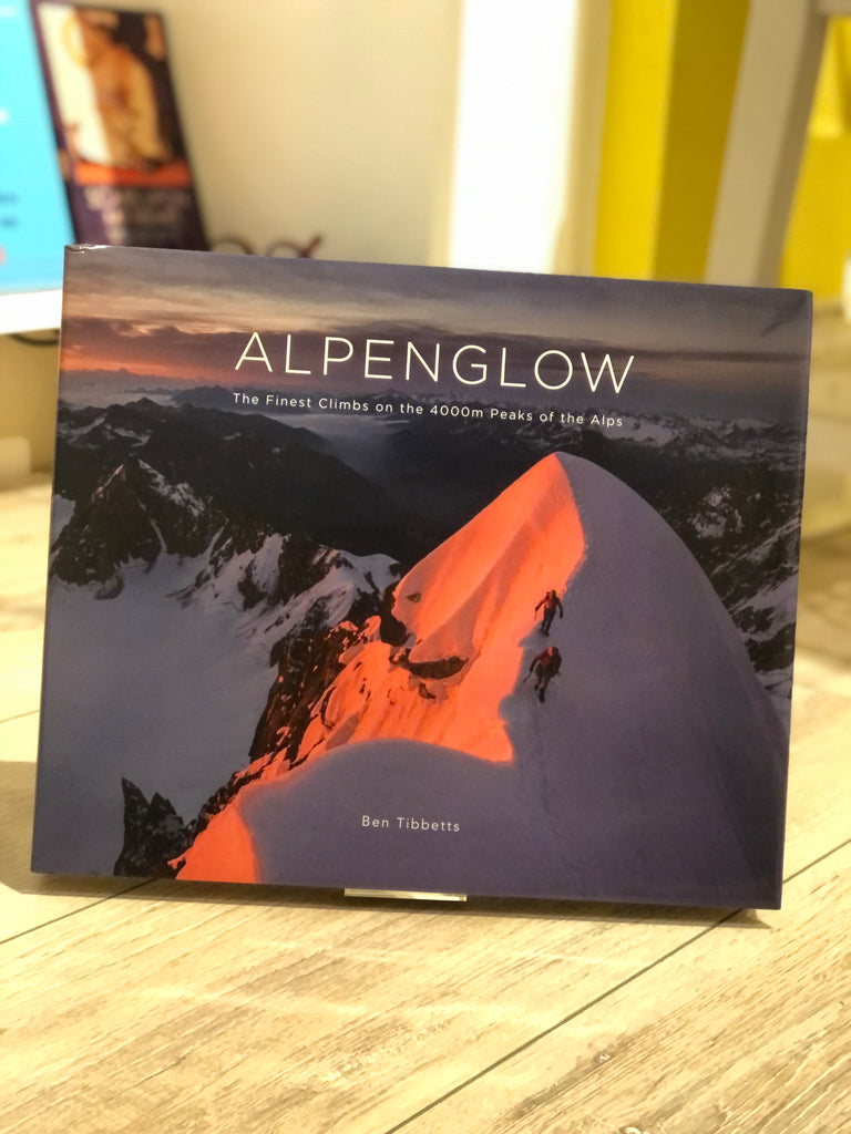 ALPENGLOW - THE FINEST CLIMBS ON THE 4000M PEAKS OF THE ALPS, by Ben Tibbetts