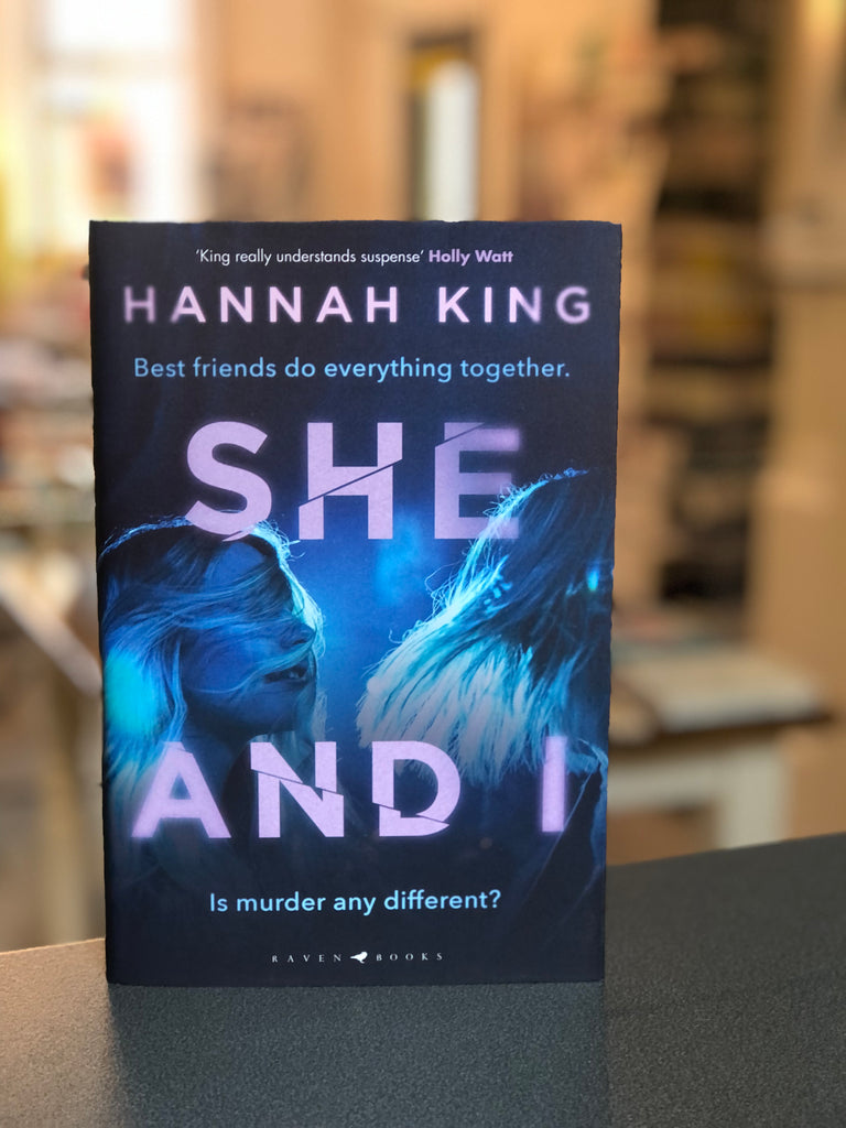 She And I, Hannah King (paperback 19 Jan 23)