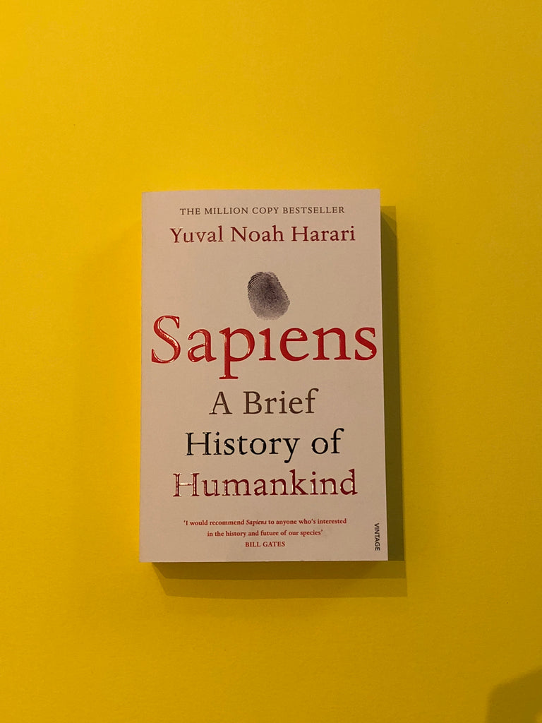 Sapiens, A Brief History of Humankind, Yuval Noah Harari (paperback 2015)