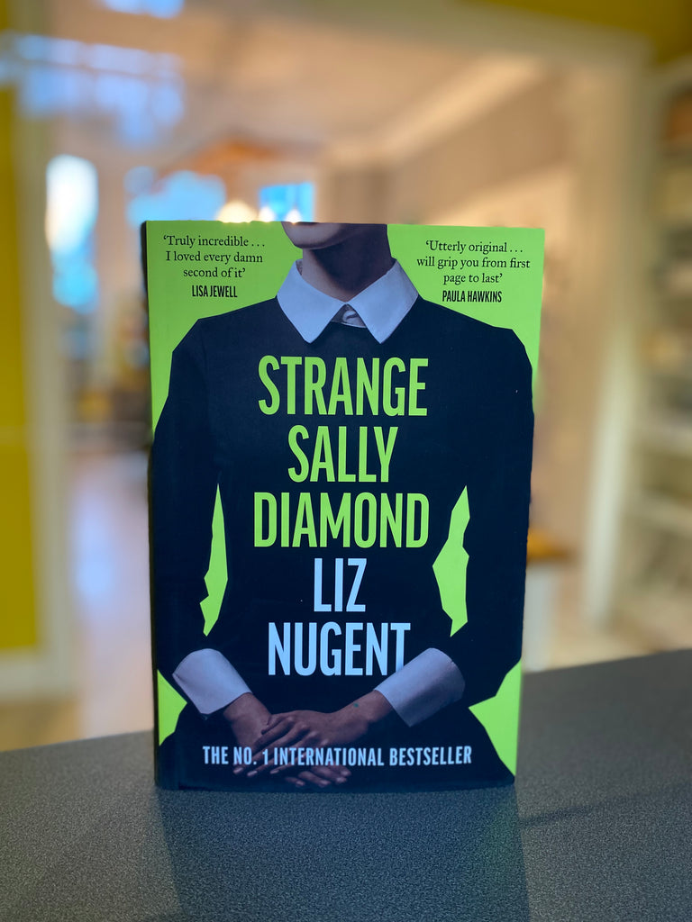 Strange Sally Diamond, Liz Nugent ( paperback end March 2024)