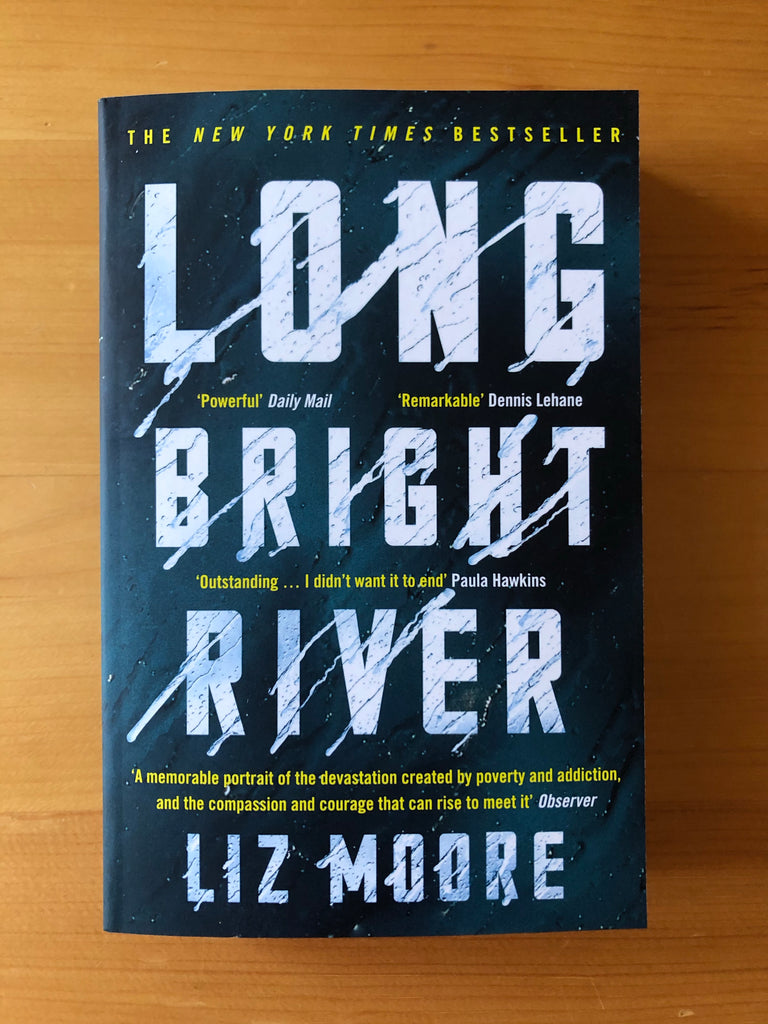 Long Bright River by Liz Moore ( paperback 31 Dec 2020)