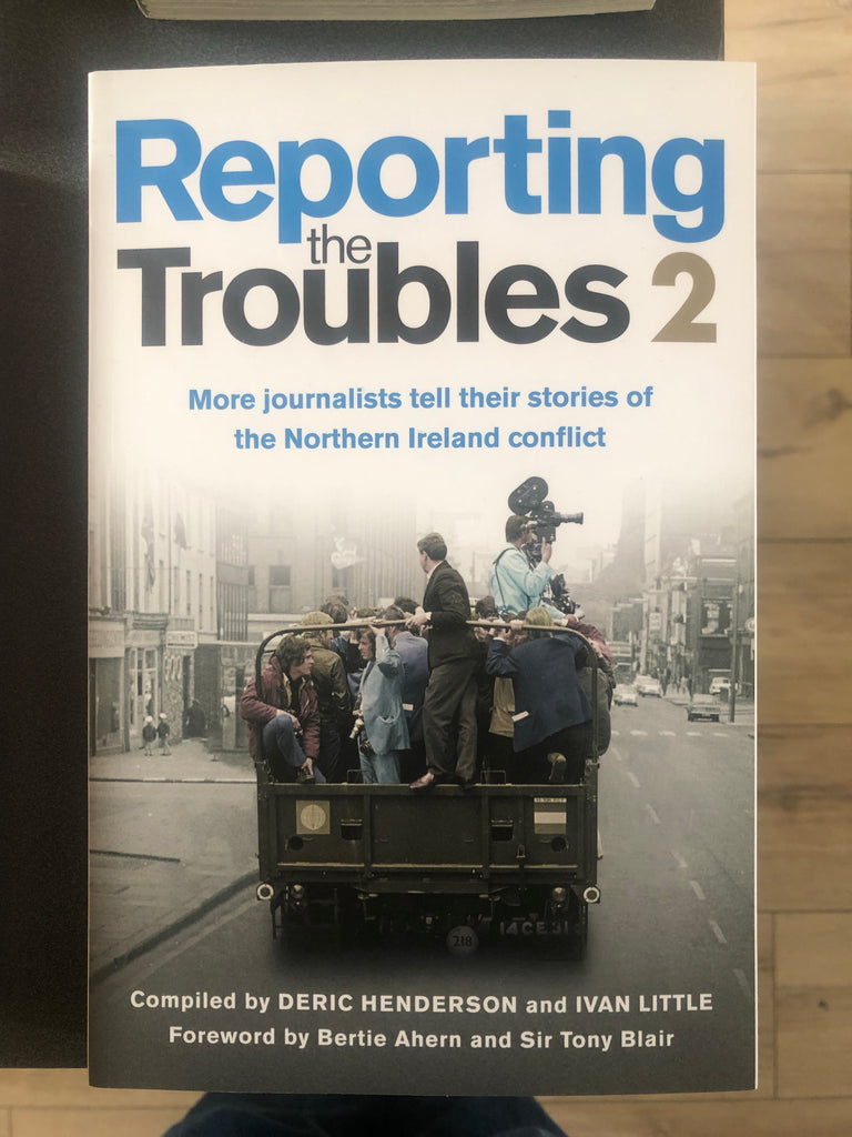 Reporting The Troubles 2