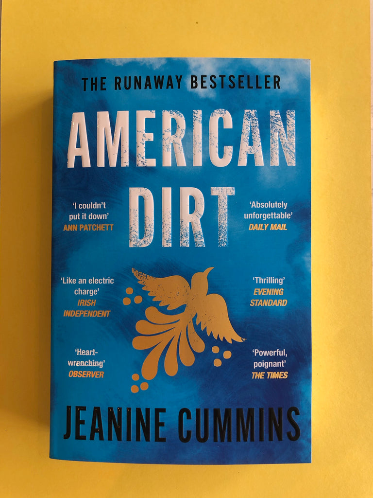 American Dirt, by Jeanine Cummins ( paperback 2021)