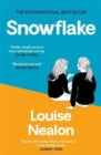 Snowflake : A raw, funny coming of age story