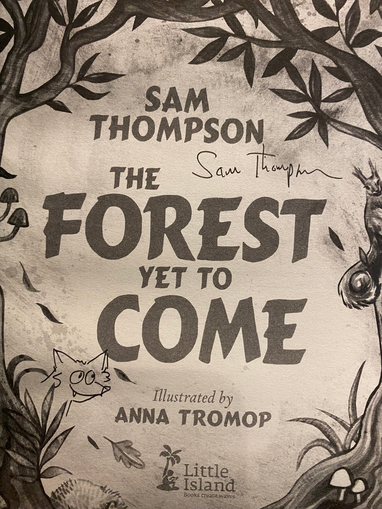 The Forest Yet To Come, Sam Thompson (paperback October 2024)