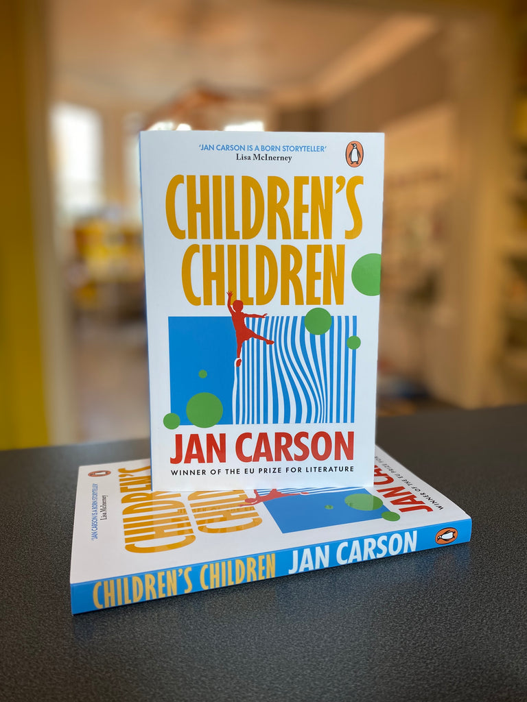 Children’s Children, Jan Carson ( paperback Feb 2025)