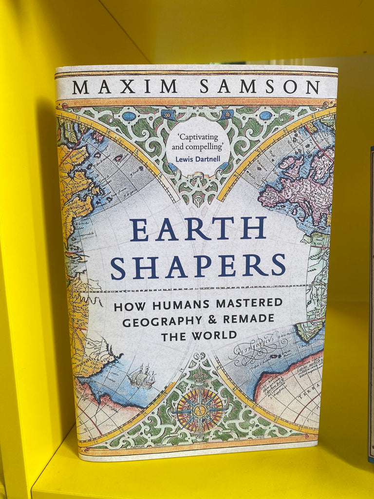 Earth Shapers, Maxim Samson  ( hardback August 2025)