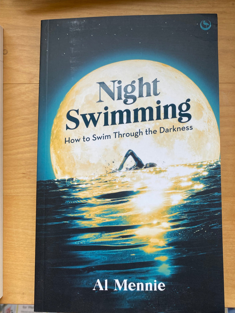 Night Swimming : How to swim through the darkness by Al Mennie ( paperback August 2025)