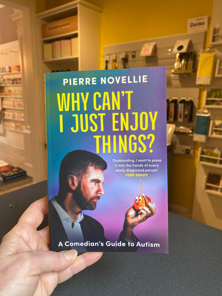 Why Can't I Just Enjoy Things?, Pierre Novellie ( Paperback March 2025)