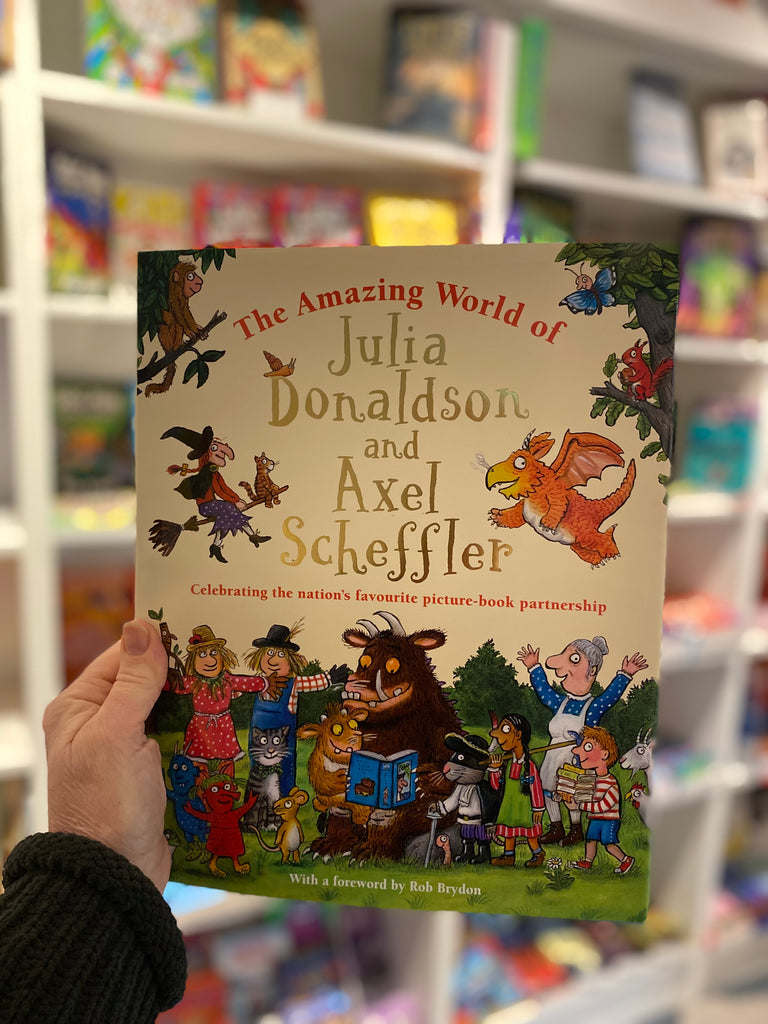 The amazing world of Julia Donaldson and Axel Scheffler ( hardback Oct 2024)