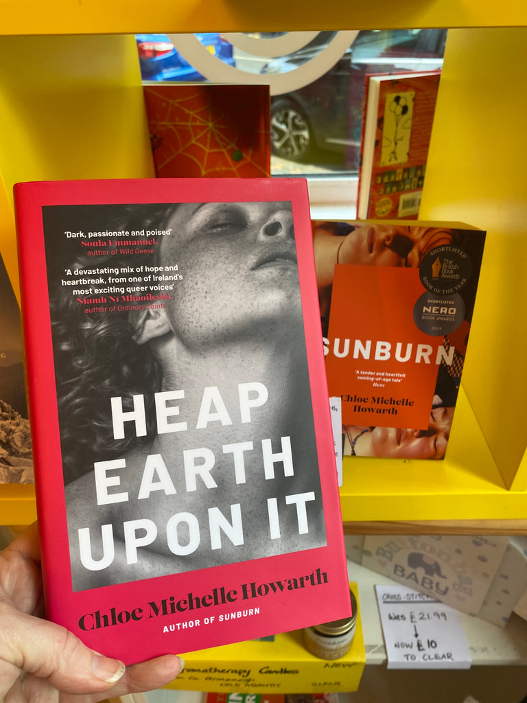 Heap Earth Upon It, Chloe Michelle Howarth ( hardback Oct 2025)