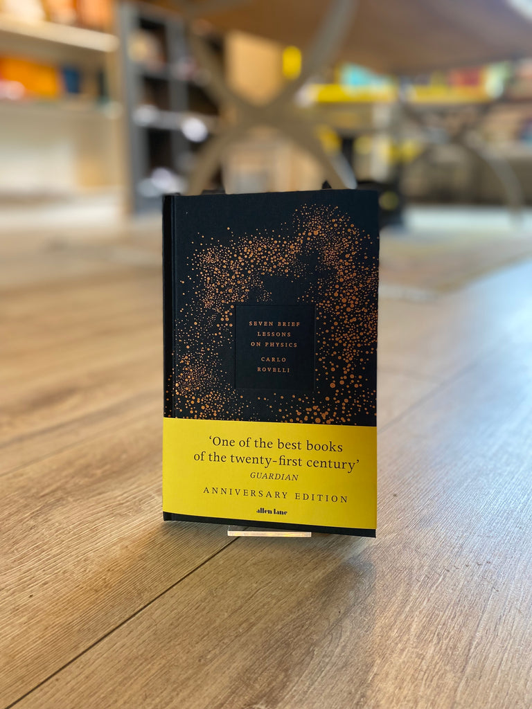 Seven Brief Lessons on Physics : Anniversary Edition by Carlo Rovelli
