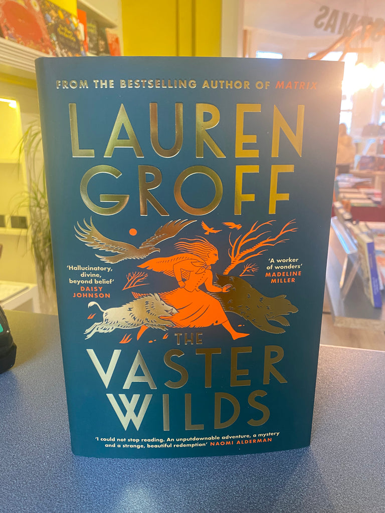 Vaster Wilds, Lauren Groff ( hardback Sept 2023)