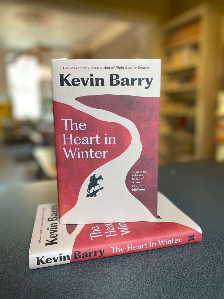 The Heart in Winter, Kevin Barry ( hardback June 2024)
