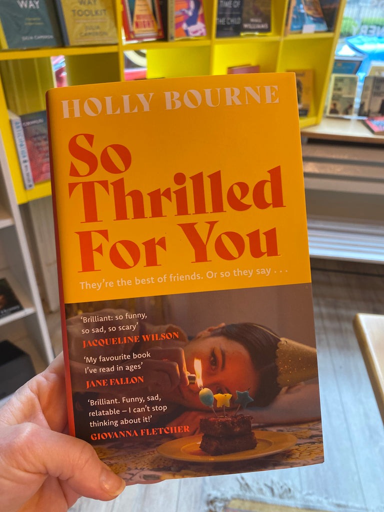 So Thrilled For You - Holly Bourne ( hardback Jan 2025)