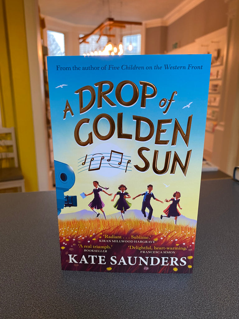 A Drop of Golden Sun, Kate Saunders ( paperback Feb 2024)