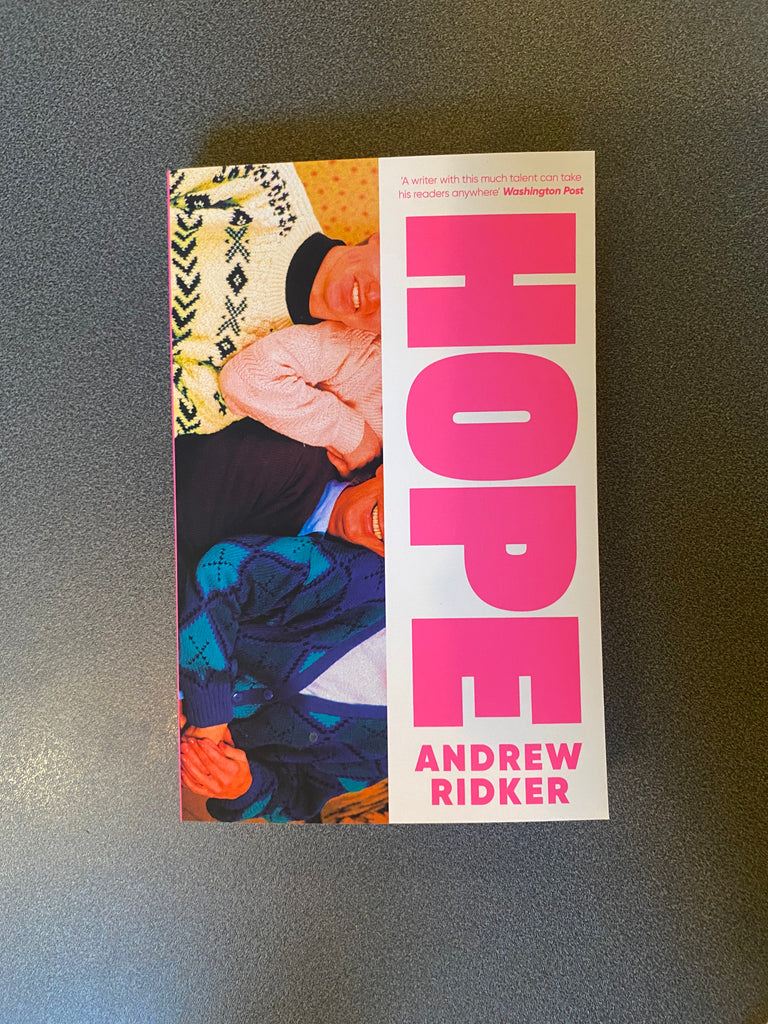 Hope, by Andrew Ridker ( paperback Jan 2025)