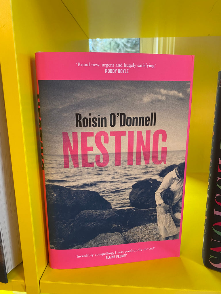 Nesting- Roisin O’Donnell ( hardback Jan 2025)