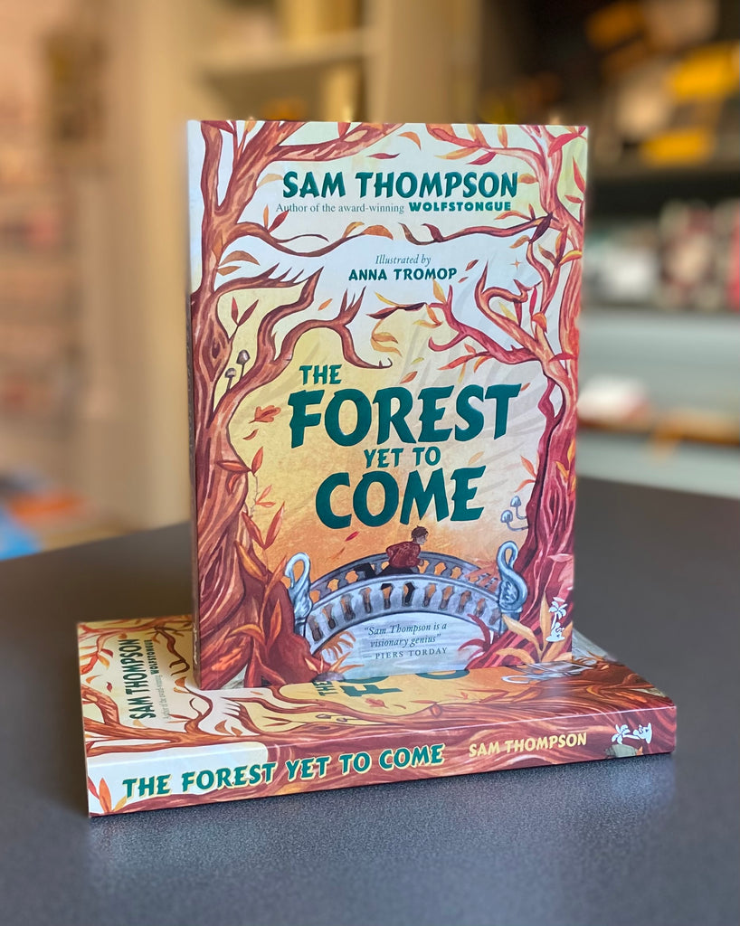 The Forest Yet To Come, Sam Thompson (paperback October 2024)