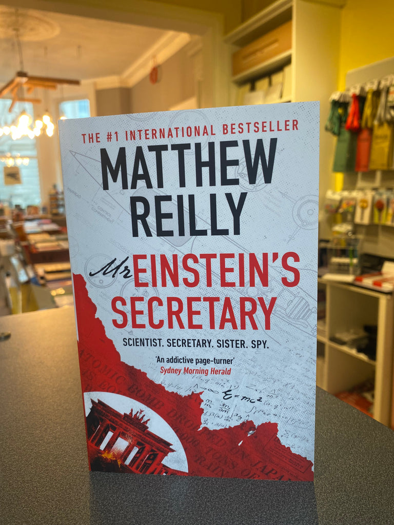 Einstein’s Secretary, Matthew Reilly ( paperback August 2024)