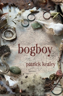 Bogboy, Patrick Kealey ( paperback July 2025)