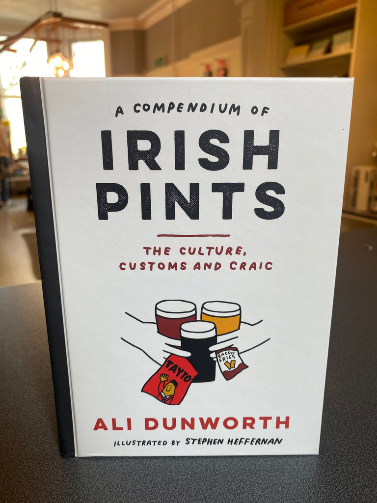 Irish Pints, A compendium ( hardback, Ali Dunworth - May 2025)