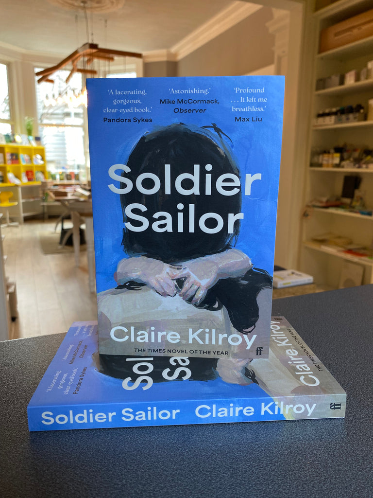 Soldier Sailor, Claire Kilroy ( paperback March 2024)