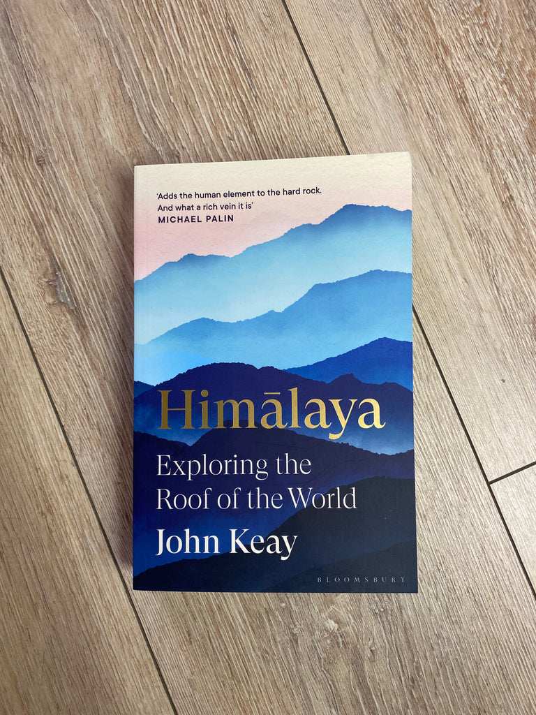 Himalaya : Exploring the Roof of the World, by John Keay ( paperback Oct 2023)