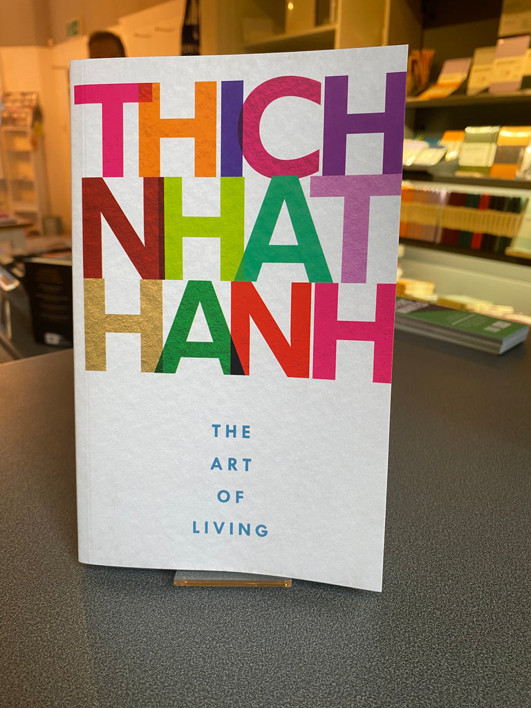 The Art of Living, Thich Nhat Hanh ( paperback)