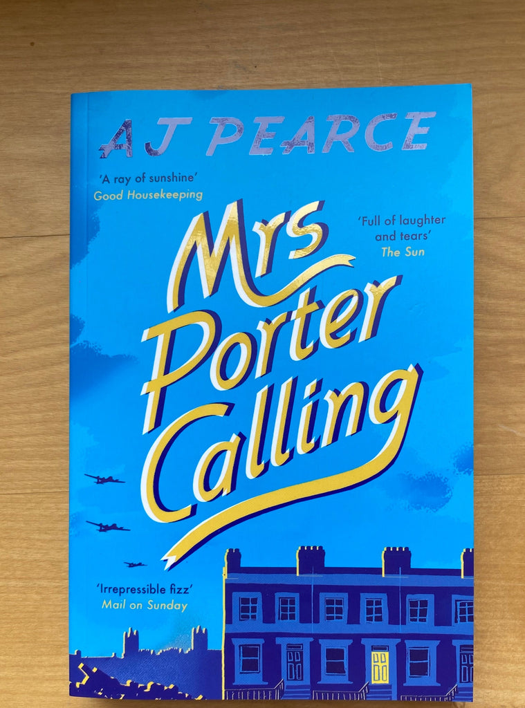 Mrs Porter Calling, A J Pearce ( paperback May 2024)