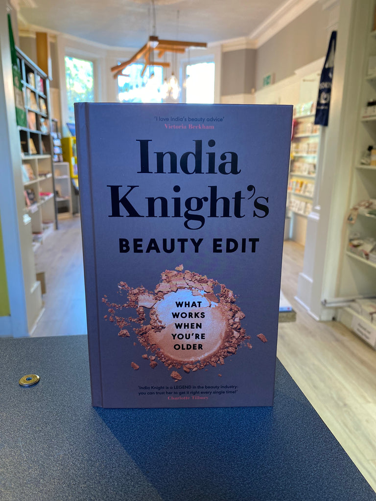 India Knight’s Beauty Edit (hardback Nov 23)