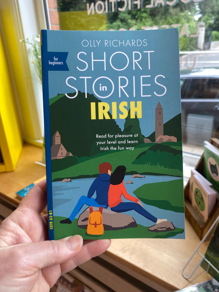 Short Stories in Irish, Olly Richards ( paperback 2022)