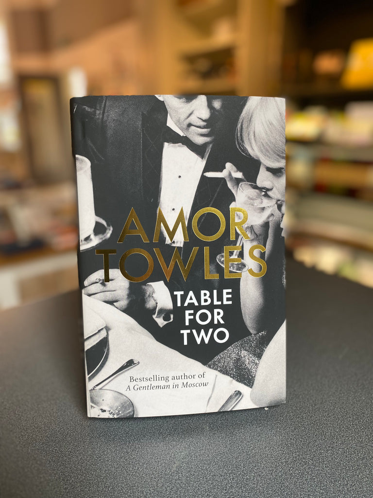 Table For Two,  Amor Towles  ( hardback May 2024)