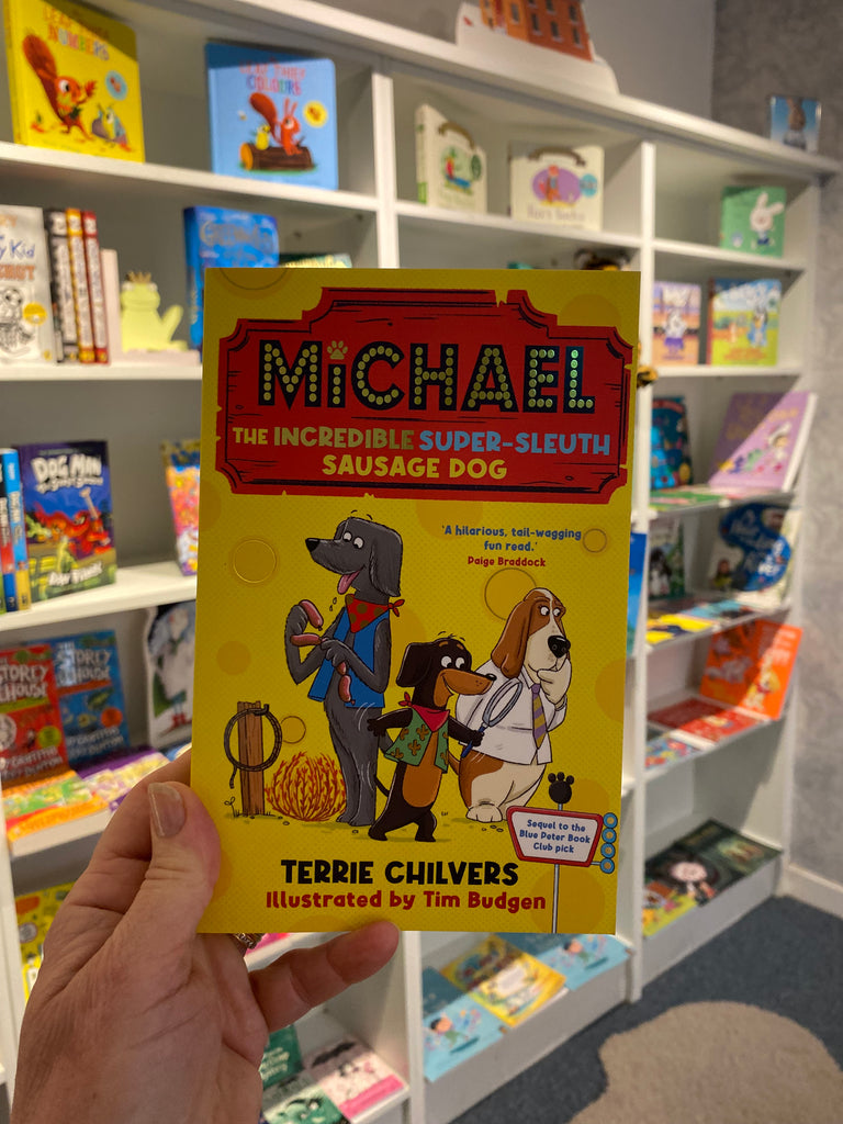 Michael the Incredible Super-Sleuth Sausage Dog, by Terrie Chilvers ( paperback May 2024)