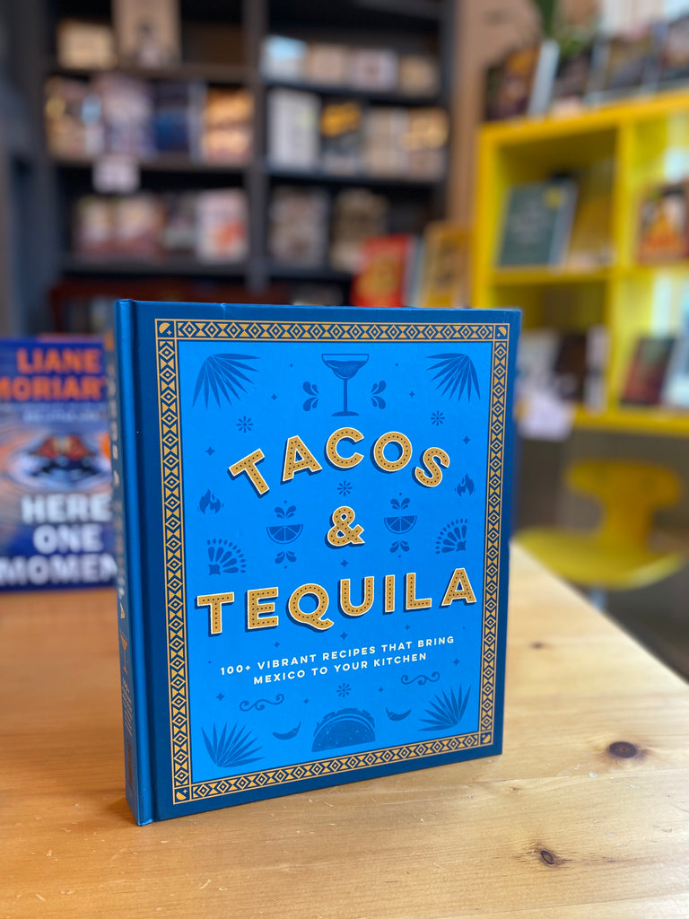 Tacos and Tequila ( cookbook, March 2024)