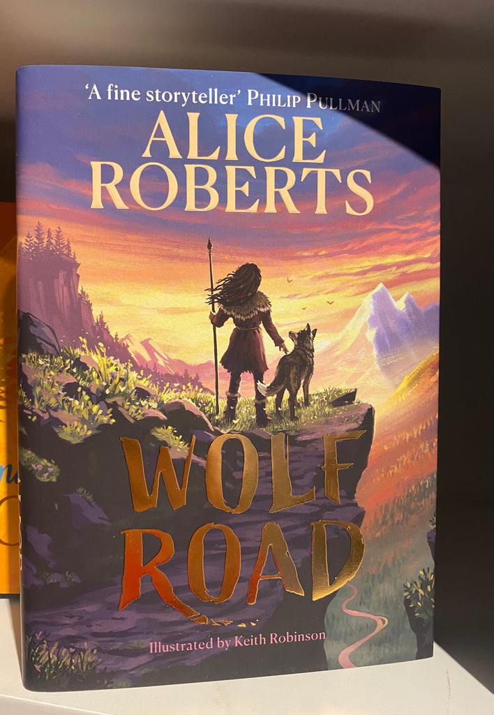 Wolf Road, Alice Roberts ( hardback August 2023)