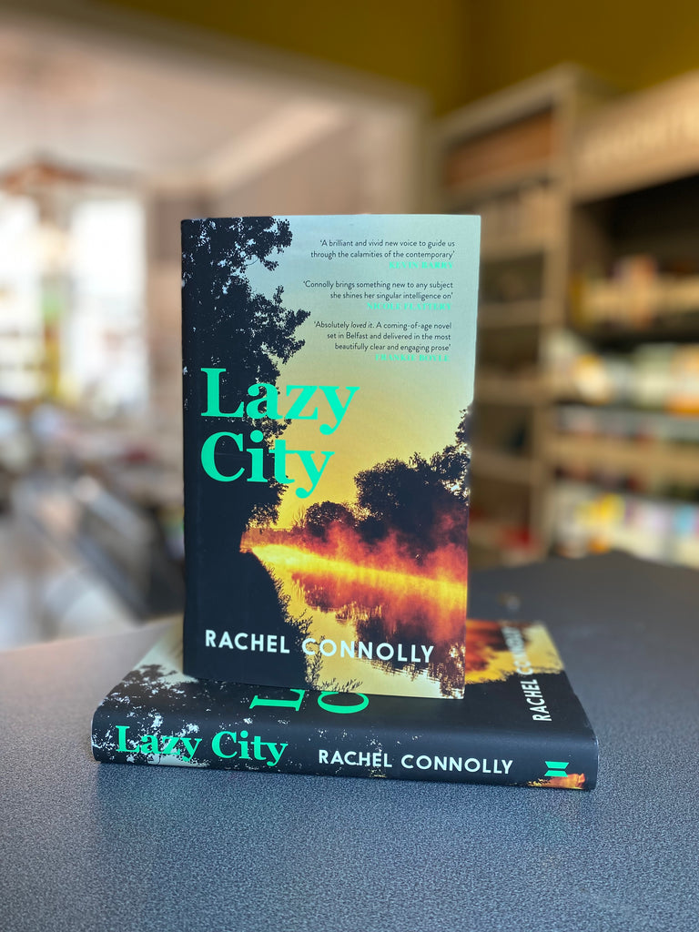 Lazy City, Rachel Connolly ( hardback August 2023)