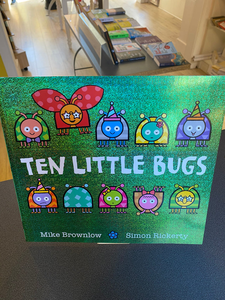 Ten Little Bugs, Mike Browlow ( paperback August 2023)