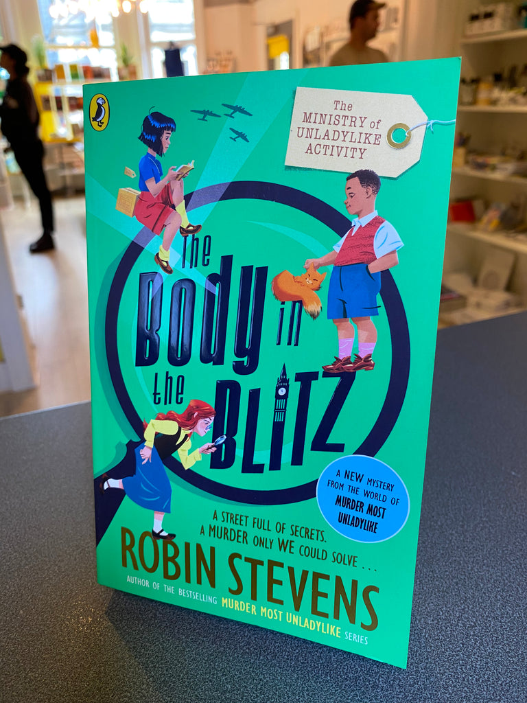 The Body In the Blitz, Robin Stevens (paperback October 2023)