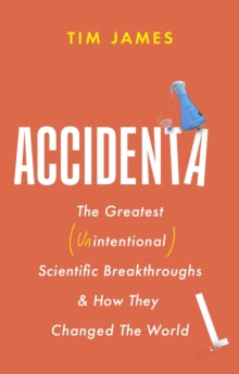 Accidental, Tim James ( paperback 6 March 2025)