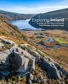 Exploring Ireland : A Guide To The Irish Outdoors, David Flanagan ( Dec 2022)