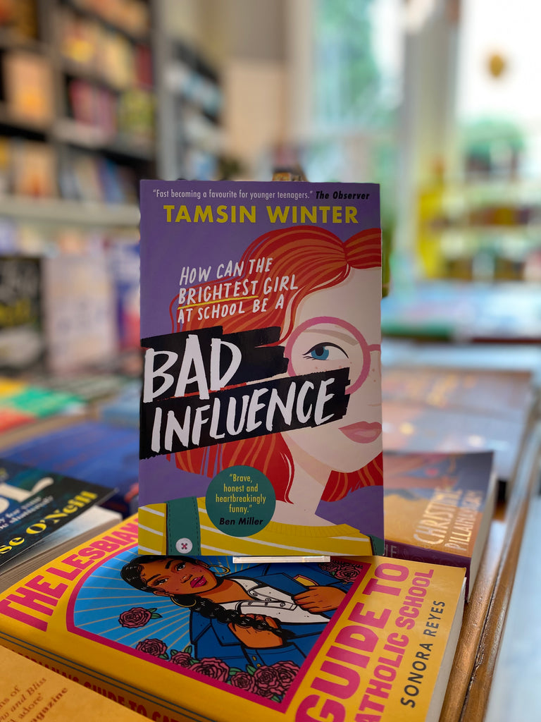 Bad Influence, by Tamsin Winter ( paperback June 2023)