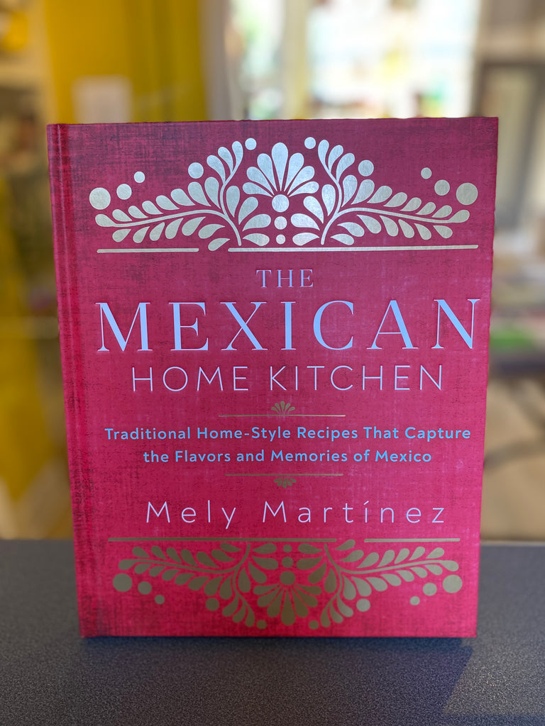 The Mexican Home Kitchen ( Hardback 2020)