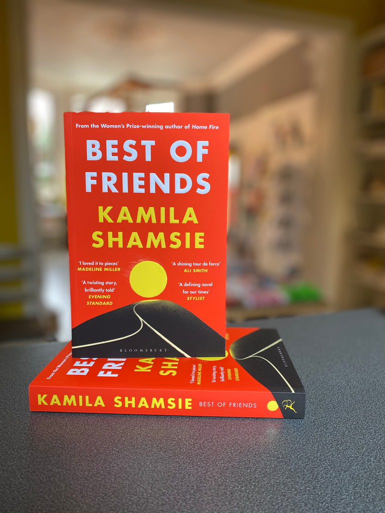 Best Of Friends, Kamila Shamsie ( paperback June 2023)